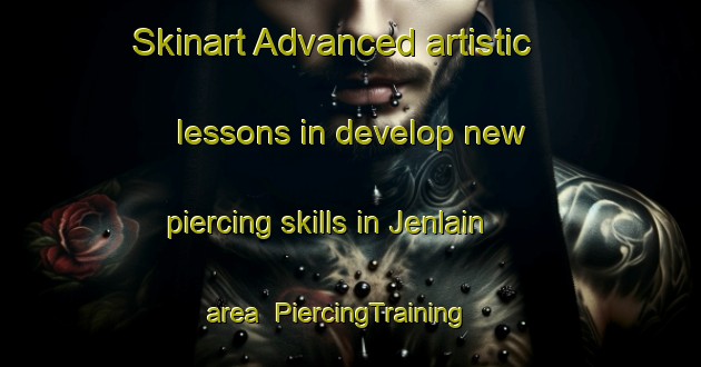 Skinart Advanced artistic lessons in develop new piercing skills in Jenlain area | PiercingTraining | PiercingClasses | SkinartTraining-France