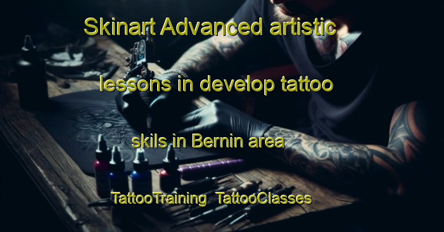 Skinart Advanced artistic lessons in develop tattoo skils in Bernin area | TattooTraining | TattooClasses | SkinartTraining-France