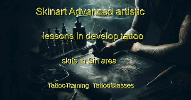 Skinart Advanced artistic lessons in develop tattoo skils in Sin area | TattooTraining | TattooClasses | SkinartTraining-France