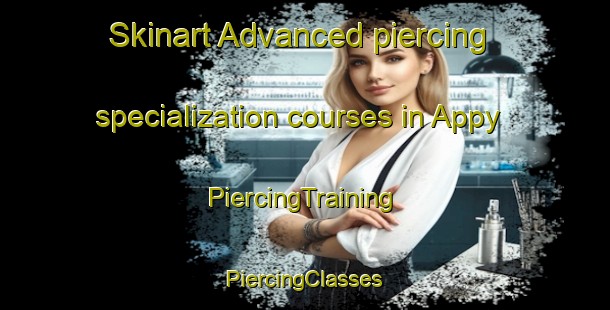 Skinart Advanced piercing specialization courses in Appy | #PiercingTraining #PiercingClasses #SkinartTraining-France