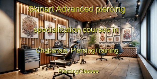 Skinart Advanced piercing specialization courses in Chabanais | #PiercingTraining #PiercingClasses #SkinartTraining-France