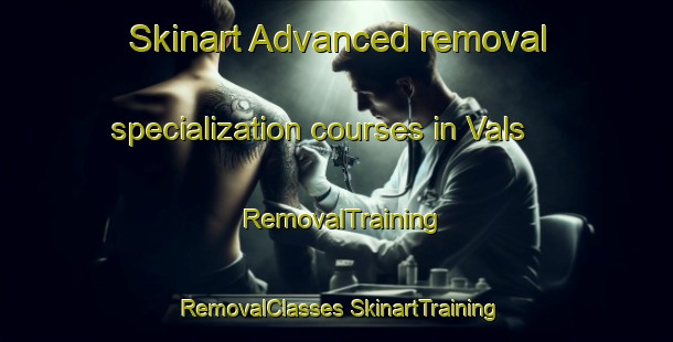 Skinart Advanced removal specialization courses in Vals | #RemovalTraining #RemovalClasses #SkinartTraining-France