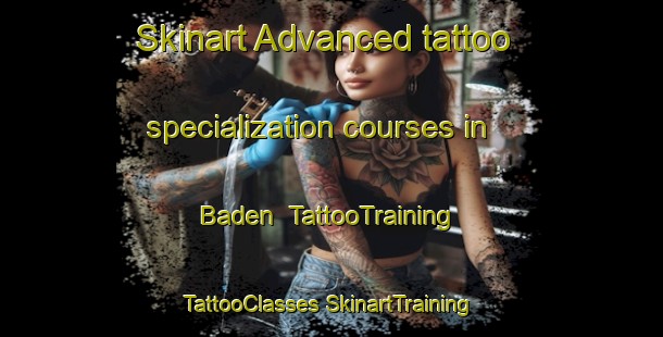 Skinart Advanced tattoo specialization courses in Baden | #TattooTraining #TattooClasses #SkinartTraining-France