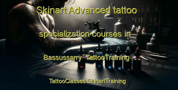 Skinart Advanced tattoo specialization courses in Bassussarry | #TattooTraining #TattooClasses #SkinartTraining-France