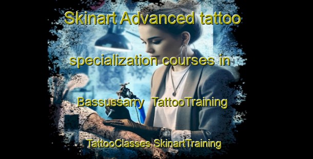 Skinart Advanced tattoo specialization courses in Bassussarry | #TattooTraining #TattooClasses #SkinartTraining-France