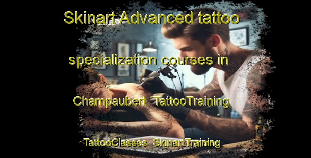 Skinart Advanced tattoo specialization courses in Champaubert | TattooTraining | TattooClasses | SkinartTraining-France
