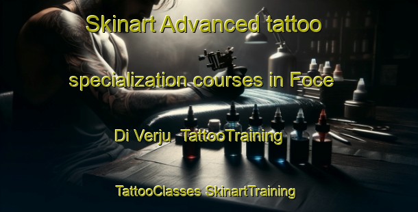 Skinart Advanced tattoo specialization courses in Foce Di Verju | #TattooTraining #TattooClasses #SkinartTraining-France