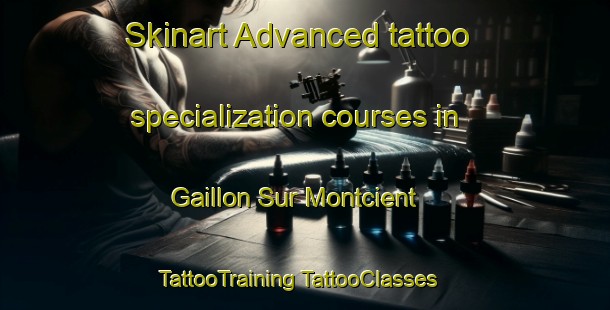 Skinart Advanced tattoo specialization courses in Gaillon Sur Montcient | #TattooTraining #TattooClasses #SkinartTraining-France