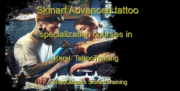 Skinart Advanced tattoo specialization courses in Kerel | #TattooTraining #TattooClasses #SkinartTraining-France