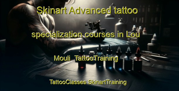 Skinart Advanced tattoo specialization courses in Lou Mouli | #TattooTraining #TattooClasses #SkinartTraining-France