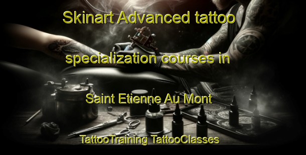 Skinart Advanced tattoo specialization courses in Saint Etienne Au Mont | #TattooTraining #TattooClasses #SkinartTraining-France