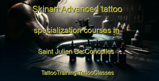 Skinart Advanced tattoo specialization courses in Saint Julien De Concelles | #TattooTraining #TattooClasses #SkinartTraining-France