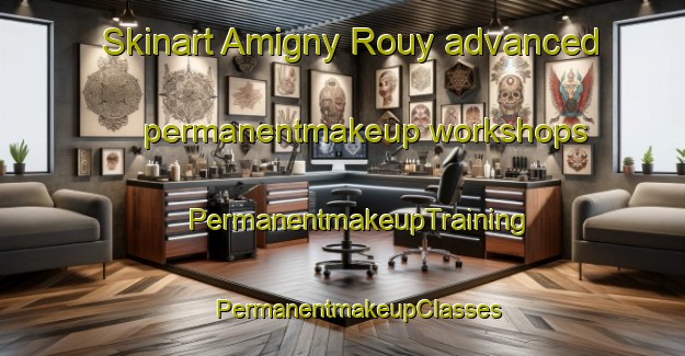 Skinart Amigny Rouy advanced permanentmakeup workshops | #PermanentmakeupTraining #PermanentmakeupClasses #SkinartTraining-France