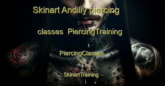 Skinart Andilly piercing classes | #PiercingTraining #PiercingClasses #SkinartTraining-France