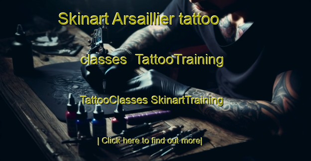 Skinart Arsaillier tattoo classes | #TattooTraining #TattooClasses #SkinartTraining-France