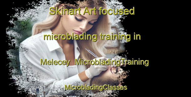 Skinart Art-focused microblading training in Melecey | #MicrobladingTraining #MicrobladingClasses #SkinartTraining-France