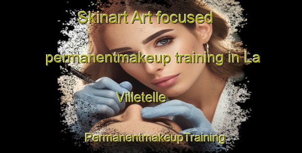 Skinart Art-focused permanentmakeup training in La Villetelle | PermanentmakeupTraining | PermanentmakeupClasses | SkinartTraining-France