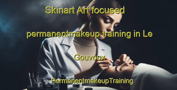 Skinart Art-focused permanentmakeup training in Le Gouvoux | #PermanentmakeupTraining #PermanentmakeupClasses #SkinartTraining-France