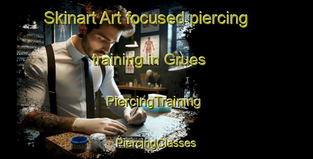 Skinart Art-focused piercing training in Grues | #PiercingTraining #PiercingClasses #SkinartTraining-France