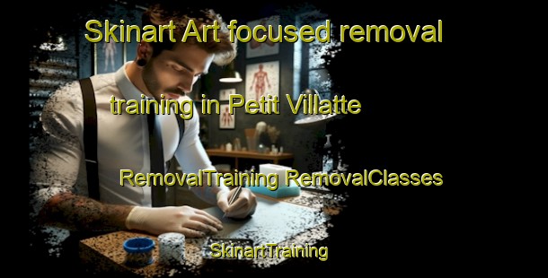 Skinart Art-focused removal training in Petit Villatte | #RemovalTraining #RemovalClasses #SkinartTraining-France