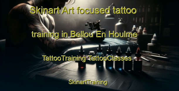 Skinart Art-focused tattoo training in Bellou En Houlme | #TattooTraining #TattooClasses #SkinartTraining-France