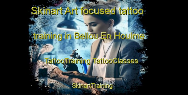 Skinart Art-focused tattoo training in Bellou En Houlme | #TattooTraining #TattooClasses #SkinartTraining-France