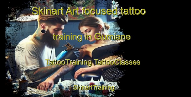 Skinart Art-focused tattoo training in Gumiane | #TattooTraining #TattooClasses #SkinartTraining-France