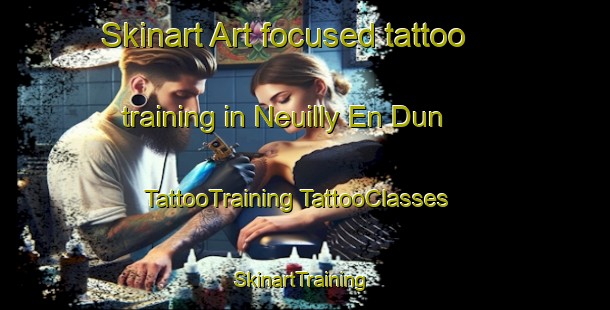 Skinart Art-focused tattoo training in Neuilly En Dun | #TattooTraining #TattooClasses #SkinartTraining-France