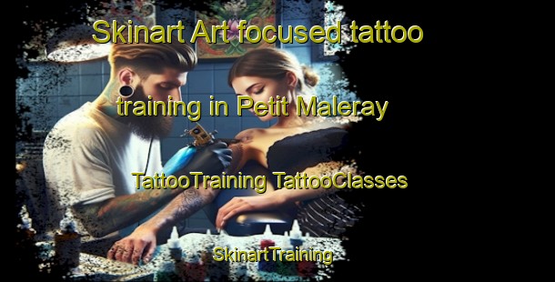 Skinart Art-focused tattoo training in Petit Maleray | #TattooTraining #TattooClasses #SkinartTraining-France