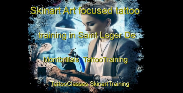 Skinart Art-focused tattoo training in Saint Leger De Montbrillais | #TattooTraining #TattooClasses #SkinartTraining-France