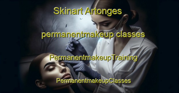 Skinart Artonges permanentmakeup classes | #PermanentmakeupTraining #PermanentmakeupClasses #SkinartTraining-France