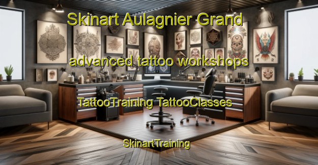 Skinart Aulagnier Grand advanced tattoo workshops | #TattooTraining #TattooClasses #SkinartTraining-France