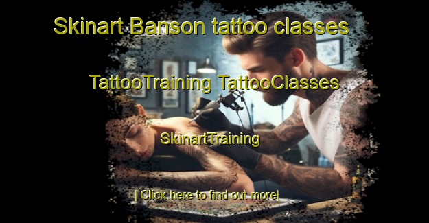 Skinart Banson tattoo classes | #TattooTraining #TattooClasses #SkinartTraining-France