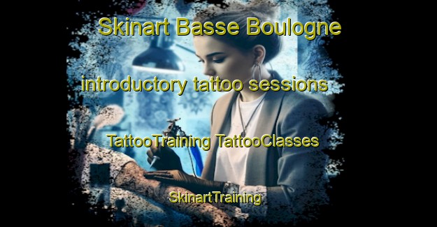 Skinart Basse Boulogne introductory tattoo sessions | #TattooTraining #TattooClasses #SkinartTraining-France