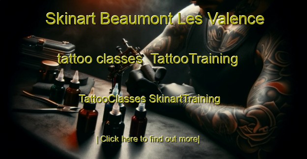 Skinart Beaumont Les Valence tattoo classes | #TattooTraining #TattooClasses #SkinartTraining-France