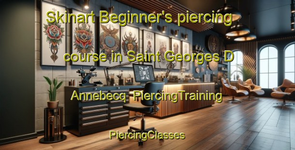 Skinart Beginner's piercing course in Saint Georges D Annebecq | #PiercingTraining #PiercingClasses #SkinartTraining-France