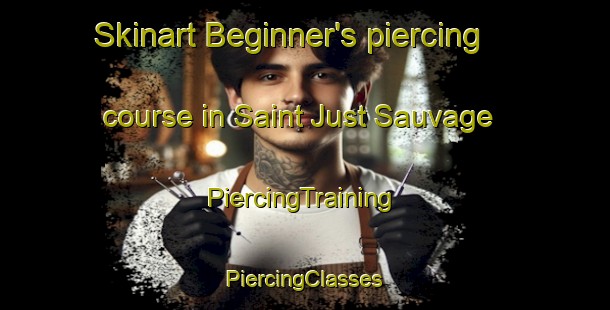 Skinart Beginner's piercing course in Saint Just Sauvage | #PiercingTraining #PiercingClasses #SkinartTraining-France