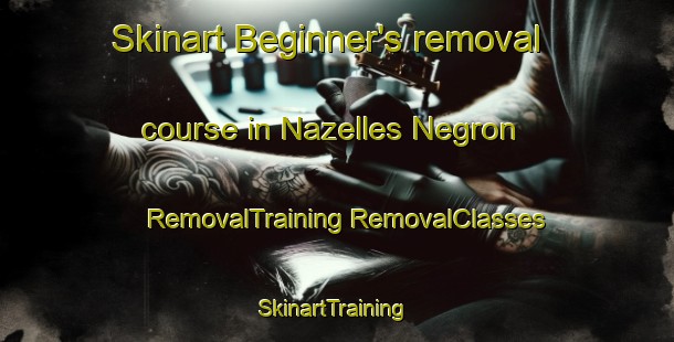 Skinart Beginner's removal course in Nazelles Negron | #RemovalTraining #RemovalClasses #SkinartTraining-France