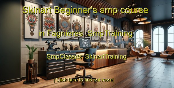 Skinart Beginner's smp course in Fagnieres | SmpTraining | SmpClasses | SkinartTraining-France