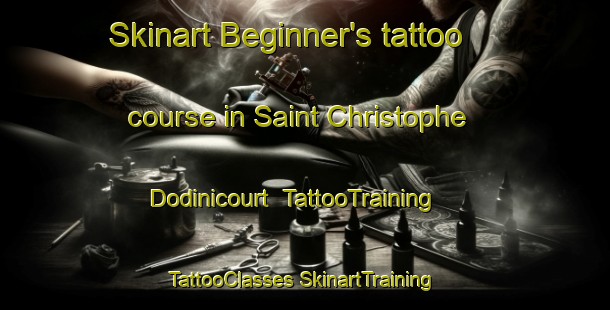 Skinart Beginner's tattoo course in Saint Christophe Dodinicourt | #TattooTraining #TattooClasses #SkinartTraining-France