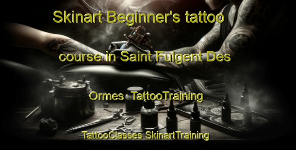 Skinart Beginner's tattoo course in Saint Fulgent Des Ormes | #TattooTraining #TattooClasses #SkinartTraining-France