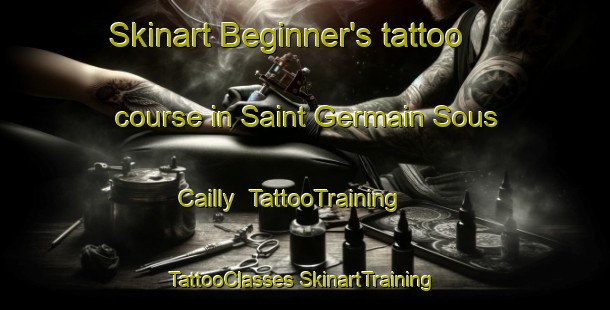 Skinart Beginner's tattoo course in Saint Germain Sous Cailly | #TattooTraining #TattooClasses #SkinartTraining-France