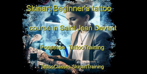 Skinart Beginner's tattoo course in Saint Jean Devant Possesse | #TattooTraining #TattooClasses #SkinartTraining-France