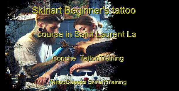 Skinart Beginner's tattoo course in Saint Laurent La Conche | #TattooTraining #TattooClasses #SkinartTraining-France