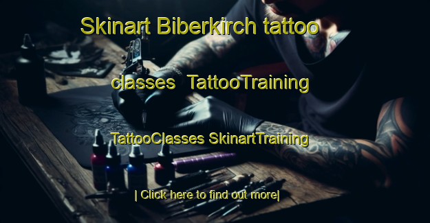 Skinart Biberkirch tattoo classes | #TattooTraining #TattooClasses #SkinartTraining-France