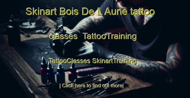 Skinart Bois De L Aune tattoo classes | #TattooTraining #TattooClasses #SkinartTraining-France