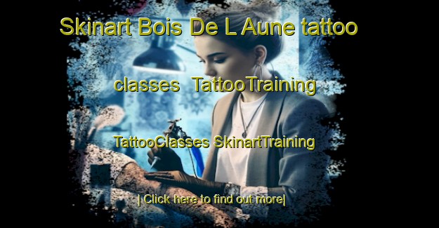 Skinart Bois De L Aune tattoo classes | #TattooTraining #TattooClasses #SkinartTraining-France