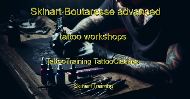 Skinart Boutaresse advanced tattoo workshops | #TattooTraining #TattooClasses #SkinartTraining-France