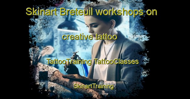 Skinart Breteuil workshops on creative tattoo | #TattooTraining #TattooClasses #SkinartTraining-France