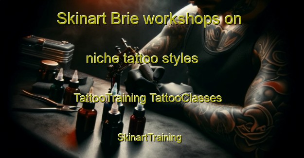 Skinart Brie workshops on niche tattoo styles | #TattooTraining #TattooClasses #SkinartTraining-France